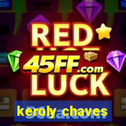 keroly chaves
